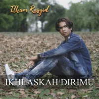 Raso Tapakok Pintu Rasaki - Ilham Rasyid
