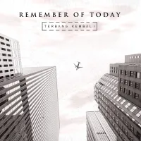 Kenangan - Remember of Today