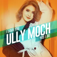 I Love You Yes I Do - Ully Moch